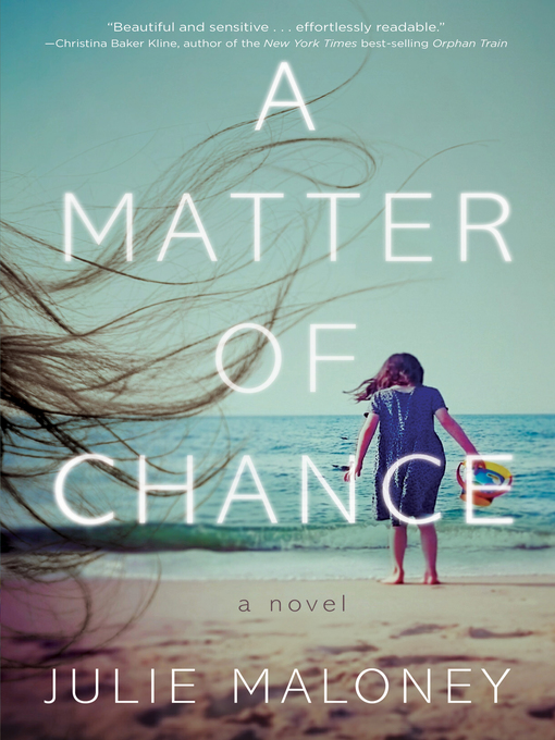 Title details for A Matter of Chance by Julie Maloney - Available